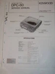 Kenwood Service Manual DPC-60 Compact Disc Cd Player. Fixed Price $10.98.