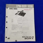 Sony CPM-100P CPM100A Service Manual Original Paper Oem Repair Guide Usa. Fixed Price $29.95.