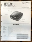 Kenwood DPC-42 Cd Player Service Manual *original*. Fixed Price $14.97.