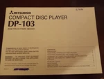 Rare Vintage Mitsubishi DP-103 Compact Disc Cd Player Owners Instruction Manual. Fixed Price $10.75.