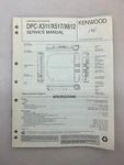 Kenwood DPC-X311 X517 X612 Original Service Manual Free Shipping. Fixed Price $14.00.