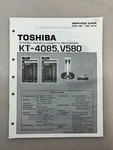 Toshiba KT-4085 V580 Original Service Manual Free Shipping. Fixed Price $14.00.