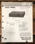 Sony CDP-17F Player Service Manual *original*. Fixed Price $19.97.