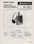 Sanyo G75 Stereo Mini Cassette Player With Auto Reverse Service Manual. Fixed Price $13.00.