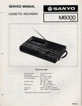 Sanyo M6000 Cassette Recorder Service Manual. Fixed Price $13.00.
