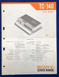 Original Sony TC-140 / Cassette-corder Service Manual -- #3. Fixed Price $14.95.